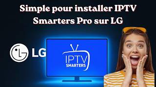 Comment Installer IPTV Smarters Pro sur LG Smart TV en 2 Minutes 2026 #smarttv #france screenshot 1