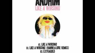 Andhim - Like a Wirsing (Hanne & Lore Remix)