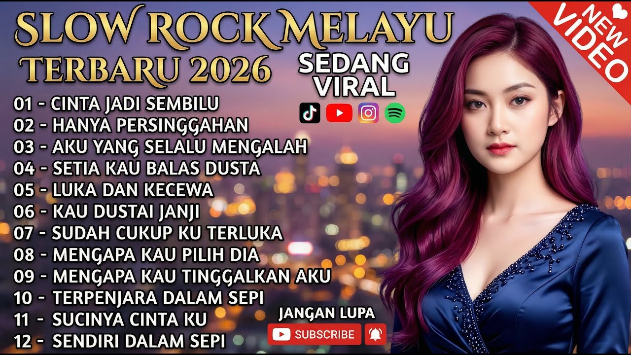 SLOW ROCK MELAYU TERBARU 2026 💔 Patah Hati - Cinta Jadi Sembilu Cocok Untuk Menemani Perjalanan