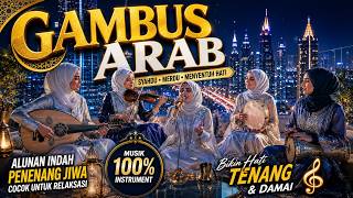 Full Album Qasidah Arab Terbaru 2026 | Lagu Gambus Viral TikTok | Musik Islami Menyentuh Hati