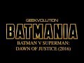 Batmania day 30  batman v superman dawn of justice ultimate cut