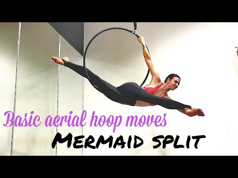 Beginner Aerial Hoop Moves - Mermaid Split Tutorial