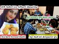 Aj Aftari py kon aya || Chicken Bread Ball's ap sub ki request pay bnai || sehri to Aftari Routine