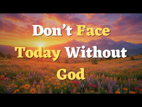 A Morning Prayer Before You Start Your Day | Asking God to Lead the Way Today