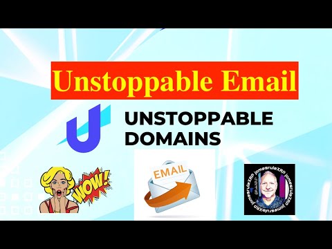 #238 Unstoppable Email - Unstoppable Domains - Wow!! Blockchain Email - ? ?