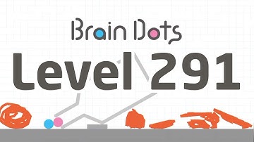 Brain Dots level 291 - niveau 291 - stage 291