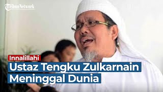 Innalillahi, Ustaz Tengku Zulkarnain Meninggal Dunia di Pekanbaru
