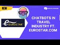 Chatbots in travel industry ft eurostarcom  kommunicate