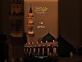 Jummah Mubarak Whatsapp status 😍|| Jummah Mubarak #status #islamicvideo #naat #islamicstatus #shorts