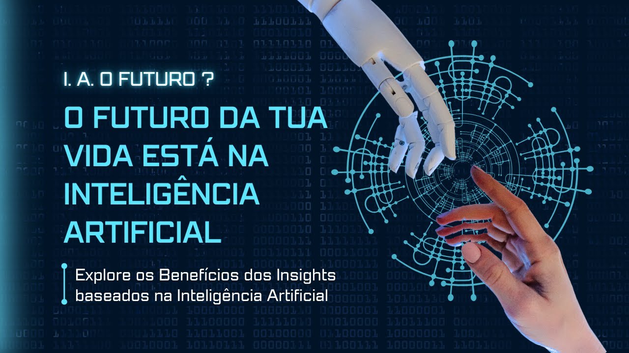 O impacto da Inteligência Artificial na tua vida - YouTube