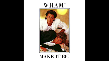 Wham! - Everything She Wants