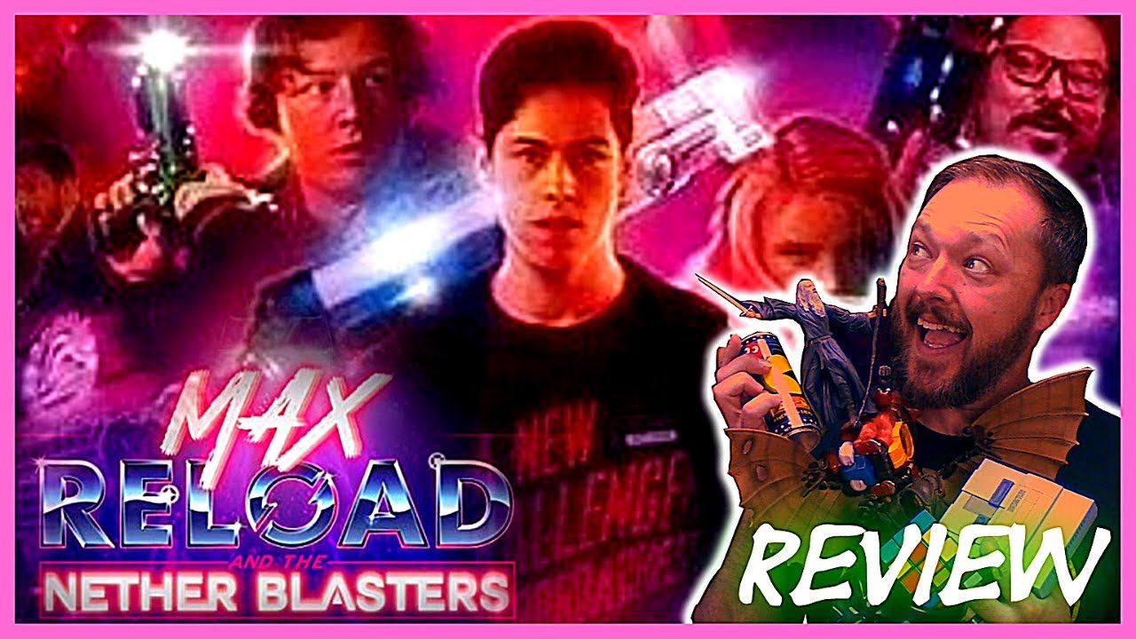 Download Max Reload and the Nether Blasters - Movie Review