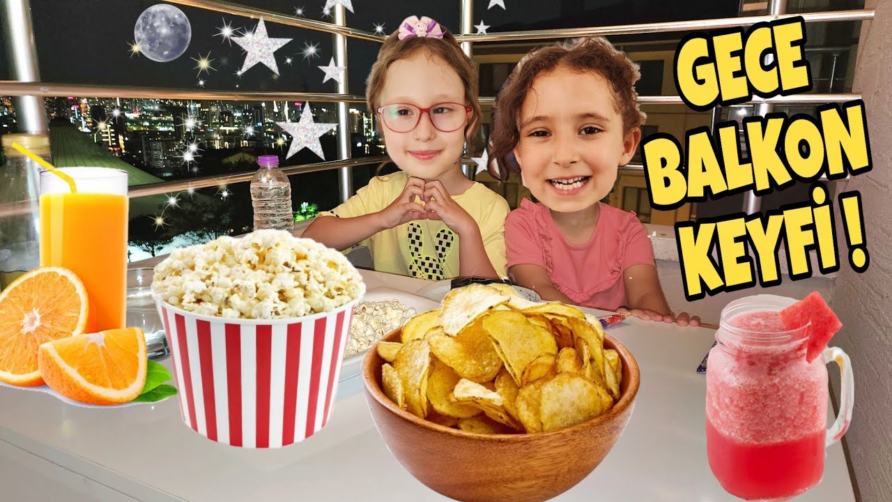 GECE BALKON KEYFİ !! BAHAR VE BANU ALYA İLE GECE BALKONDA ABUR CUBUR YEDİK !! BİLMECE SORDUK !