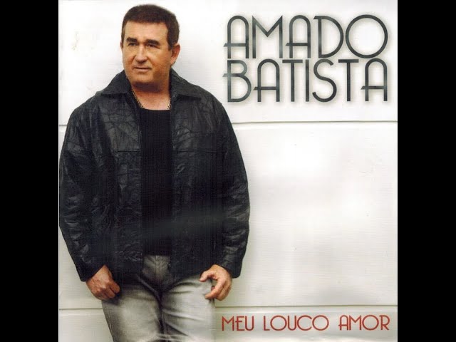 Amado Batista - Vou Da Um Fim Em Tudo