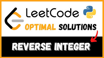 Reverse Integer - LeetCode Solutions #7 (Python)