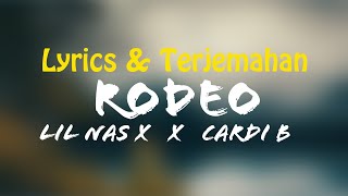 Lil Nas X, Cardi B - Rodeo (Lyrics + Terjemahan Indonesia)
