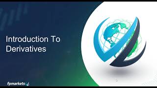 FP Markets Webinar: Introduction to Derivatives