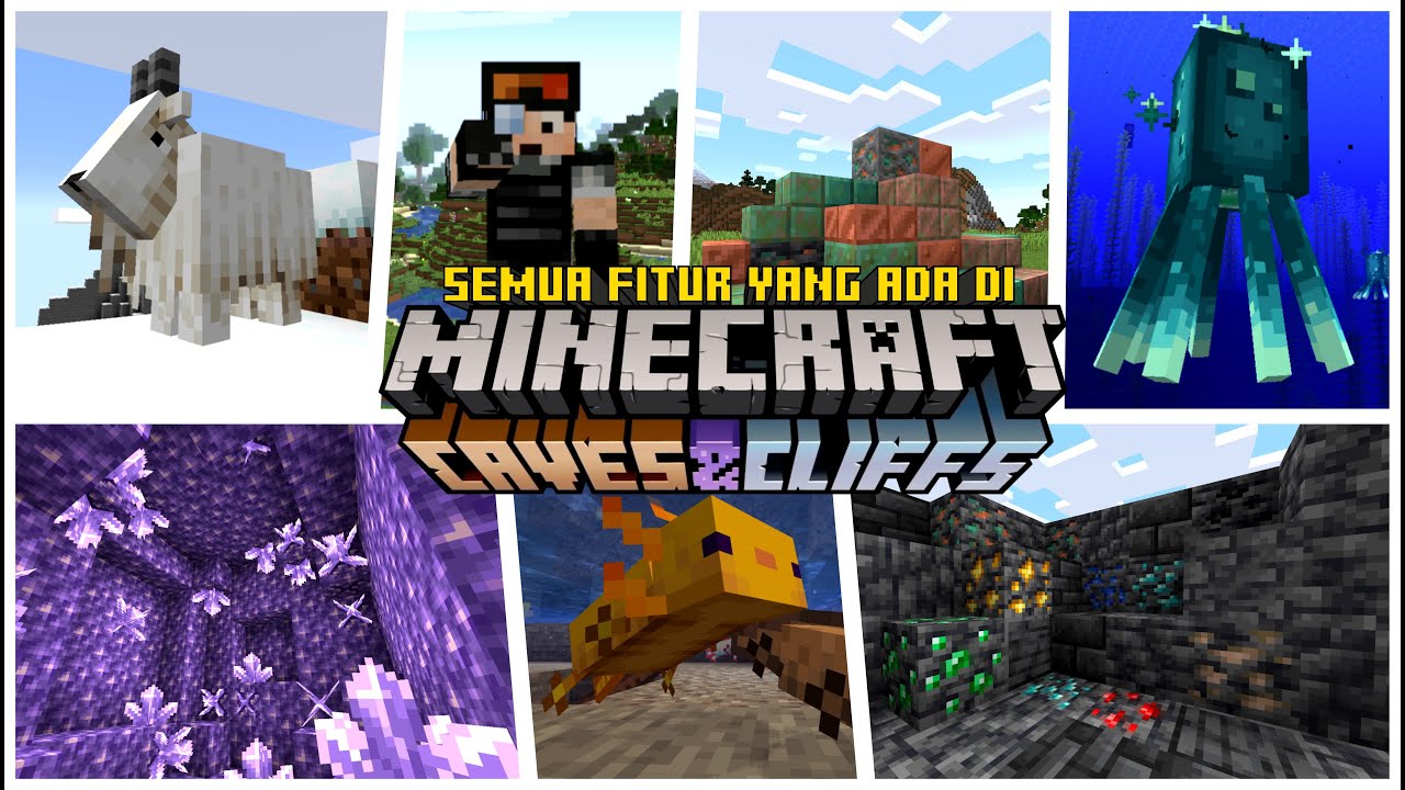 Semua Fitur Yang Ada Di Minecraft 1.17 Cave & Cliffs Update Part 1 ...