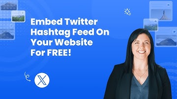 How to Embed Twitter Hashtag Feed on Website?