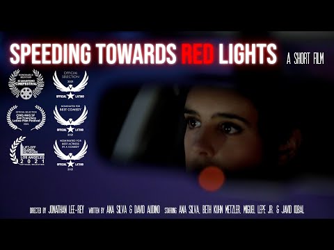 Speeding Towards Red Lights - 2021 (Short Film)
