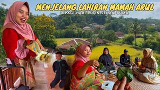 KEHIDUPAN DIDESA | MENJELANG LAHIRAN MAMAH ARUL SERING SENAM PAGI, LANJUT SARAPAN UNBOXING KETRING