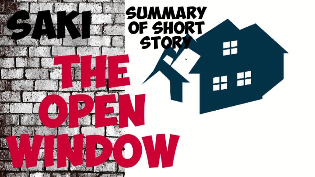 essay on the open window by saki