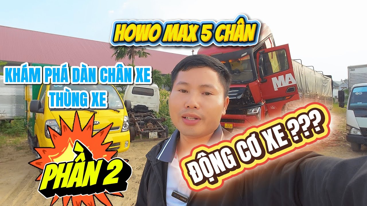 HOWO MAX 5 CHÂN | CHI TIẾT KHUNG GẦM, ĐỘNG CƠ XE | TRƯỜNG LỘC AUTO