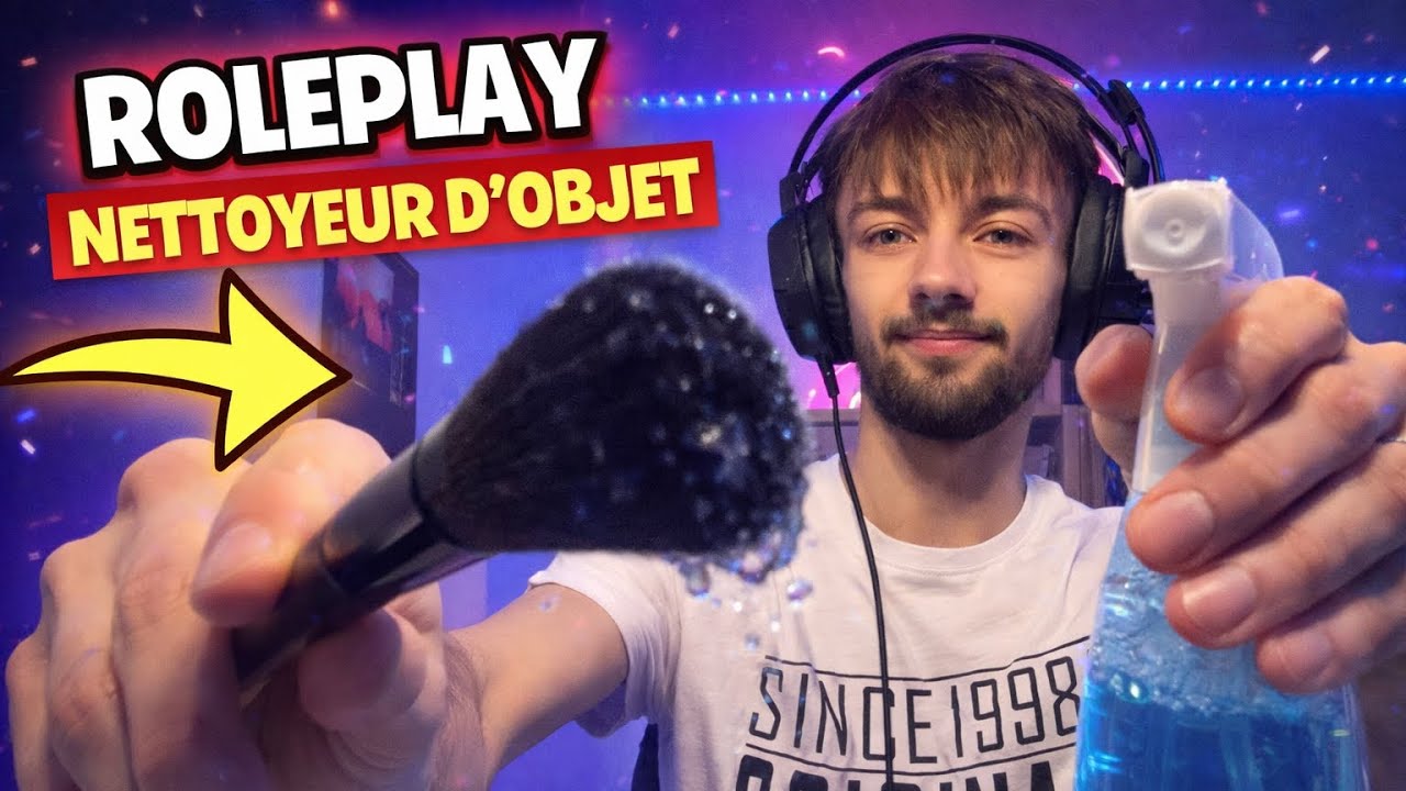 ROLEPLAY: NETTOYEUR D’OBJET (ASMR)