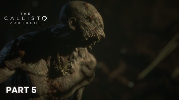 The Callisto Protocol PS5 Part 5