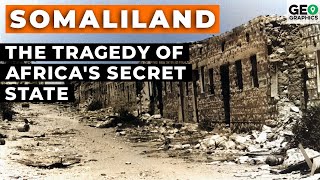 Somaliland: The Tragedy of Africa's Secret State
