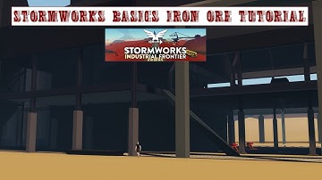 Stormworks Basics Iron Ore Tutorial