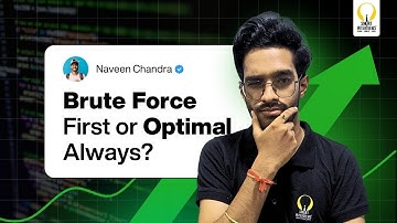 Brute Force vs Optimal Solution in DSA | Smart Strategy to Crack Coding Interviews