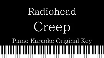【Piano Karaoke Instrumental】Creep / Radiohead【Original Key】