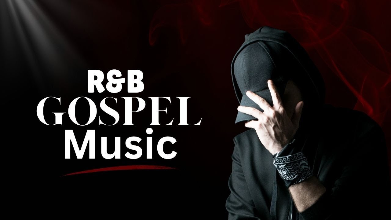 R&B Gospel Worship | Emotional Soul Gospel Music (Vol. 1)