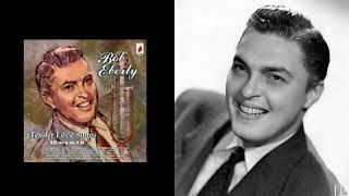 Famous Bob Eberly - Amapola (1957) Profile