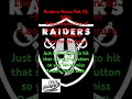 Raiders News Feb 23. 2026 #shorts #raiders #raidersrumors