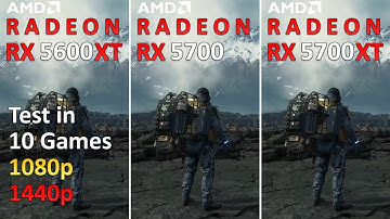 RX 5600 XT vs RX 5700 vs RX 5700 XT - Test in 10 Games 1080p and 1440p