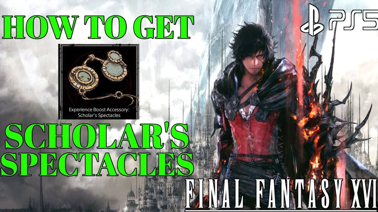 How to Get Scholar's Spectacles FINAL FANTASY 16 Scholars Spectacles ...