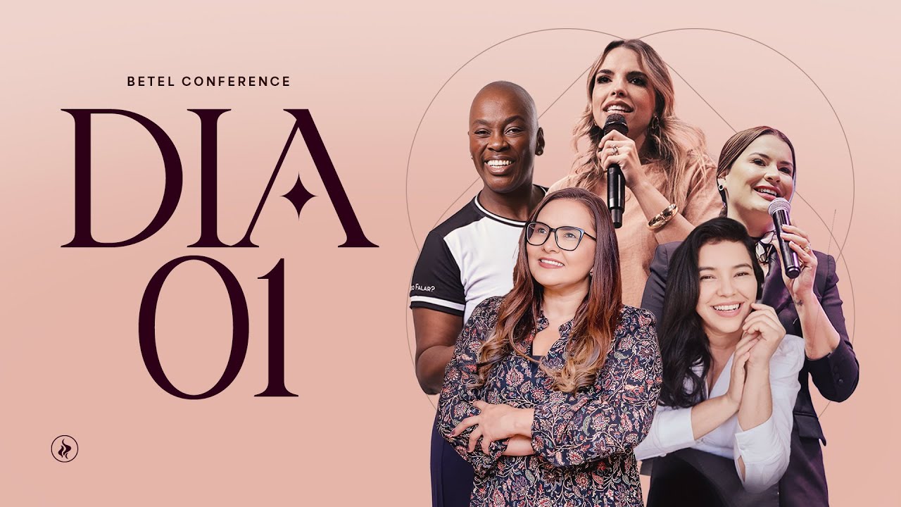 CONFERÊNCIA BETEL - UM LUGAR DE INTIMIDADE - SESSÃO #1 - IGREJA IMPACTADOS  - 19H30