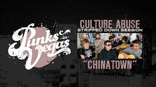 Video thumbnail of "Culture Abuse "Chinatown" Punks in Vegas Stripped Down Session"