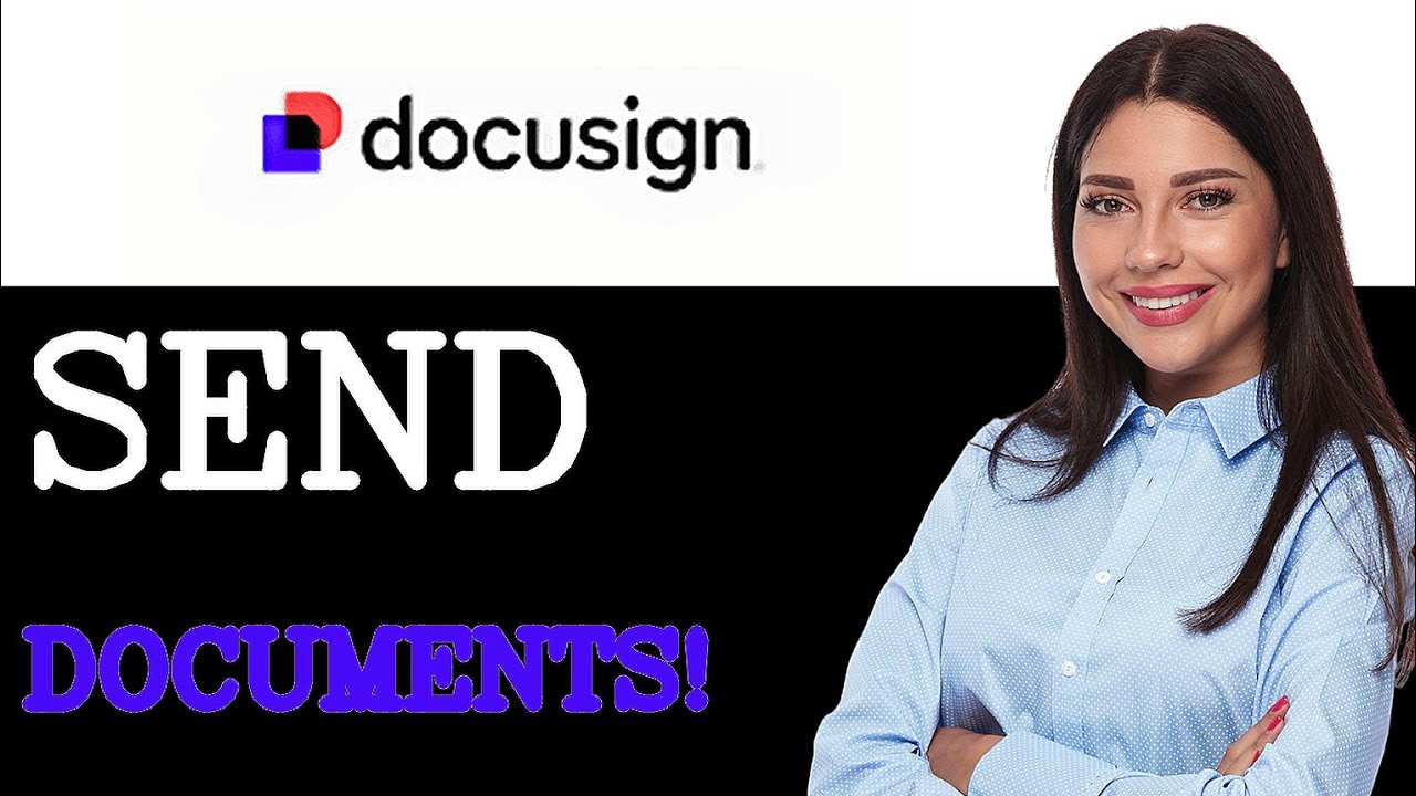How To Send A Docu Sign (2025) - YouTube