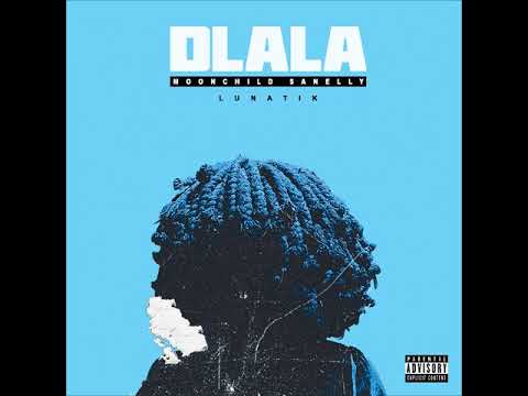 Lunatik &Amp; Moonchild Sanelly - Dlala