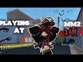 Playing Mm2 At 3 AM In The Morning...