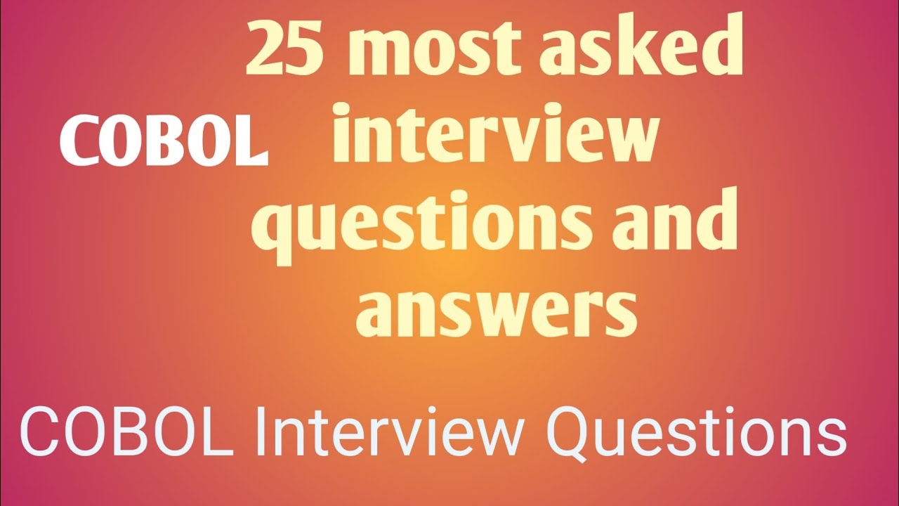 25 most asked COBOL Interview Questions and Answers - YouTube
