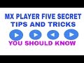 Mx player five hidden features you should know