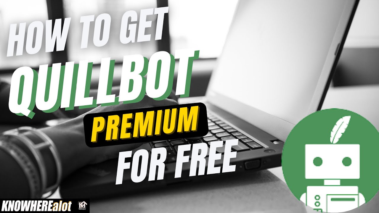 QuillBot Premium ஐ எப்படி இலவசமாக பெற்றுக்கொள்வது. How to get Quillbot