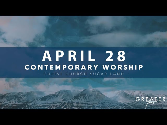 Contemporary Worship - April 28