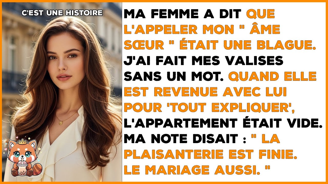 Elle a dit que son " âme sœur " était une blague, j'ai donc fait de notre mariage la chute.