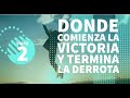 Video 2: Donde comienza la VICTORIA y termina la derrota