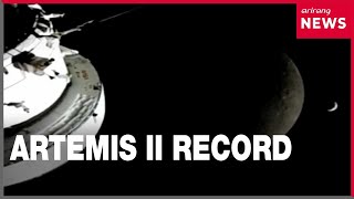 Artemis II moon mission breaks record for distance from Earth